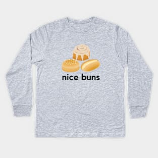 Nice Buns- a funny baking design Kids Long Sleeve T-Shirt